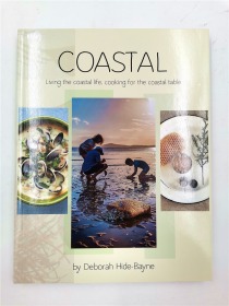 coastal living the coastal life cooking for the coastal table