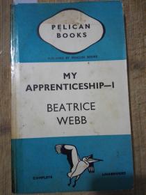 MY APPRENTICESHIP 英国社会学家 比阿特麗斯·韋博自傳式寫作《我的見習日誌》 1938