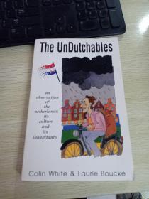 THE UNDUTCHABIES