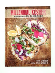 Millennial Kosher: recipes reinvented for the modern palate