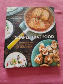 Simple Thai Food: Classic Recipes from the Thai Home Kitchen