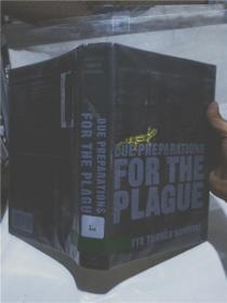 实物拍照；Due Preparations For The Plague: A Novel