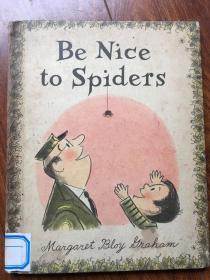 Be Nice To Spiders