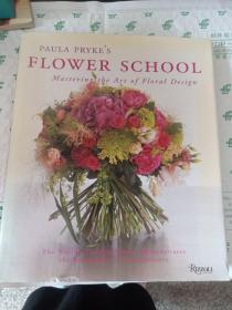 Paula Pryke's Flower School：Mastering the Art of Floral Design【内有签名】
