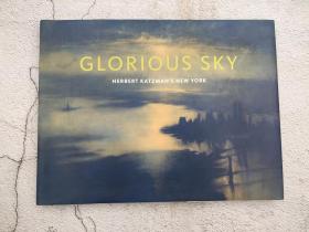 Glorious Sky: Herbert Katzman's New York
