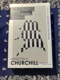 Winston S. Churchill：《 The Second World War Volume V (History of the Second World war)：Closing the Ring 》
丘吉尔：《第二次世界大战回忆录第五卷：紧缩包围圈》（精装英文原版）