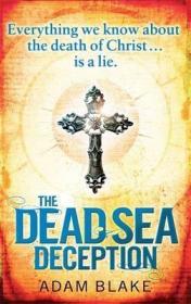 The Dead Sea Deception死海骗局，亚当·布莱克作品，英文原版