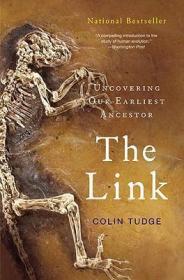 The Link : Uncovering Our Earliest Ancestor关联：未发现的人类最早的祖先，英文原版