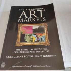 THE INTERNATIONAL ART MARKETS:外文原版 请看图片