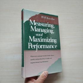 Measuring Managing and Maximizing Performance