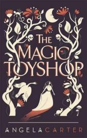 The Magic Toyshop魔幻玩具铺，安吉拉·卡特作品，英文原版