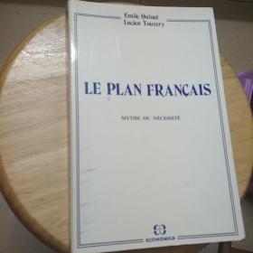 Le plan français: Mythe ou nécessité (ECONOMIE) (French Edition)——京