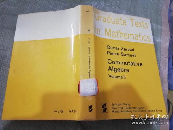 Graduate Texts in Mathematics 28、29：Commutative Algebra Volume 1、2（数学研究生教材29 交换代数 第1、2卷，英文版）