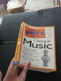 THE COMPLETE IDIOTS guide to Classical Music