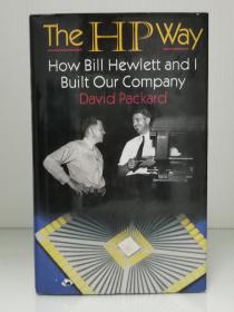 惠普之路：惠普创始人戴维·帕卡德回忆录       The HP Way : How Bill Hewlett and I Built Our Company by David Packard（企业领袖）英文原版书