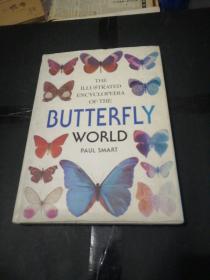THE ILLUSTRATED ENCYCLOPEDIA OF THE BUTTERFLY WORLD PAUL SMART