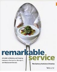 Remarkable Service: A Guide to Winning and Keeping Customers for Servers, Managers