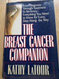 THE BREAST CANCER COMPANION 乳腺癌伴侣 精装带書衣 作者签名本