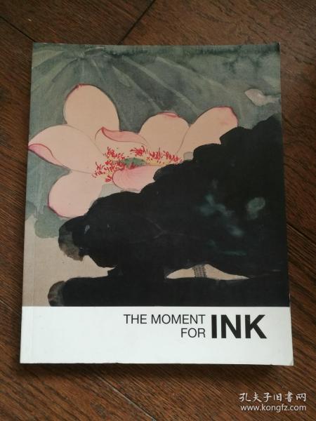 THE MOMENT FOR INK（英文原版，水墨的时刻）