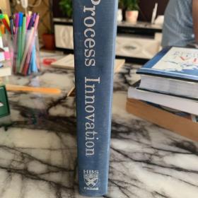 Process Innovation: Reengineering Work Through Information Technology Process Innovation: Reengineering Work Through Information Technology 16开