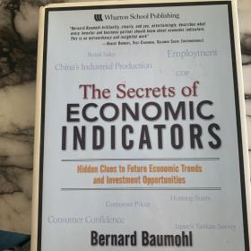 The Secrets Of Economic Indicators