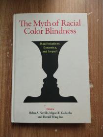 The Myth of Racial Color Blindness-种族色盲的神话