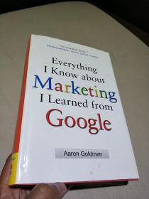 Everything I Know about Marketing I Learned from Google[跟谷歌学营销]