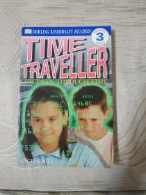 TIME TRAVELLER CHILDREN THROUGH TIME DORLING KINDERSLEY READERS READING ALONE 3