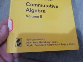 Graduate Texts in Mathematics 28、29：Commutative Algebra Volume 1、2（数学研究生教材29 交换代数 第1、2卷，英文版）