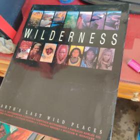 WILDERNESS--EARTH'S LAST WILD PLACES
