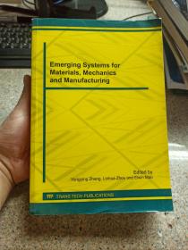 Emerging Systems for Materials,Mechanics and Manufacturing