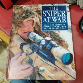 《战争中的狙击手：从独立战争到现在》(The Sniper at War: From the American Revolutionary War to the Present Day)(Michael E. Haskew)