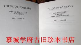 【全皮精装】烫金书名/刷金书顶/注释本/薄型纸印刷/诗意德国现实主义大师特奥多尔·冯塔纳《布兰登堡地区漫游记》3册（全）Theodor Fontane: Werke, Schriften und Briefe. Abt. II: WANDERUNGEN DURCH DIE MARK BRANDENBURG