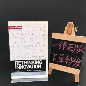 RETHINKING INNOVATION Insights from the Worlds Leading CEOs【反思创新见解世界领先的CEO】