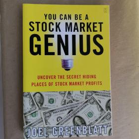 You Can Be a Stock Market Genius：Uncover the Secret Hiding Places of Stock Market Profits