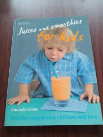 Juices and smoothies for kids（英文版）
