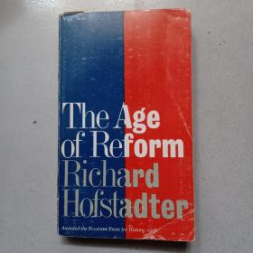 THE Age of Reform FROM BRYAN TO F . D . R .