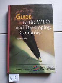 Guide to the WTO and Developing Countries （Wto Guide Series）