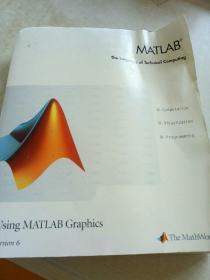 MATLAB: The Language of Technical Computing (Using Matlab Graphics Version 6)