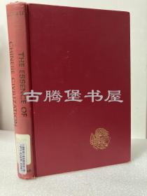 1967年/ THE ESSENCE OF CHINESE CIVILIZATION（中国文明的精髓） 现货