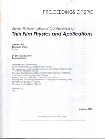 PROCEEDINGS OF SPIE.Seventh International Conference on Thin Film Physics and Applications.Volume 7995