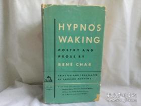 Hypnos waking: Poems and prose