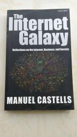 The Internet Galaxy：Reflections on the Internet, Business, and Society