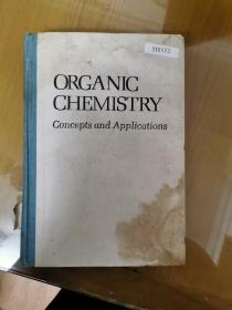 ORGANIC CHEMISTRY Concepts and Applications 有机化学,概念与应用