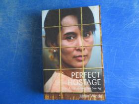 Perfect Hostage：aung san suu kyi，burma and the generals