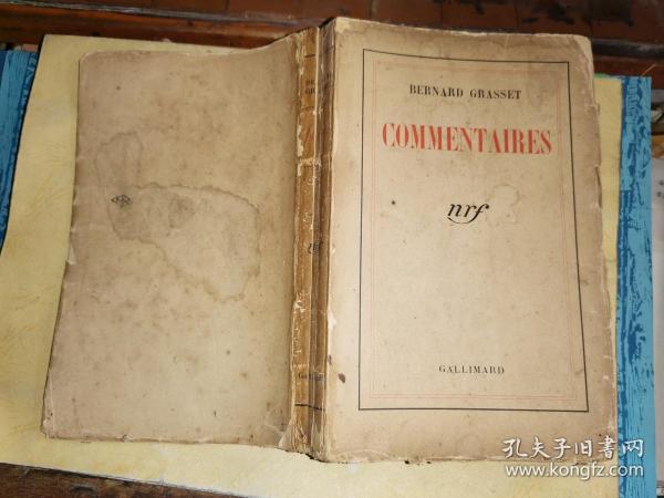 BERNARD GRASSET  COMMENTAIRES  贝尔纳格拉塞评论       [1931年伽利玛出版社法文原版】