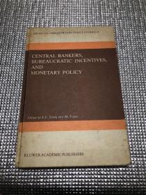 CENTRAL  BANKERS,  BUREAUCRATIC INCENTIVES,  AND  MONETARY  POLICY