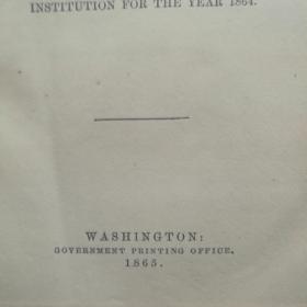 ANNUAL REPORT OF THE BOARD OF REGENTS OF THE SMITHSONIAN INSTITUTION史密森学会董事会年度报告   1865年  孔网孤本