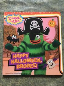 Happy Halloween, Brobee! (Yo Gabba Gabba!) [Board book]