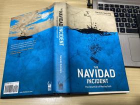THE NAVIDAD INCIDENT The Downfall of Matias Guili